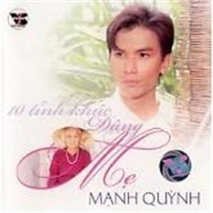 10 Tình Khúc Dâng Mẹ