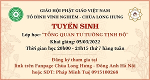 Chùa Long Hưng: Thông báo Tuyển sinh lớp tổng quan về Tư tưởng Tịnh Độ